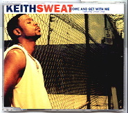 Keith Sweat - Come And Get With Me